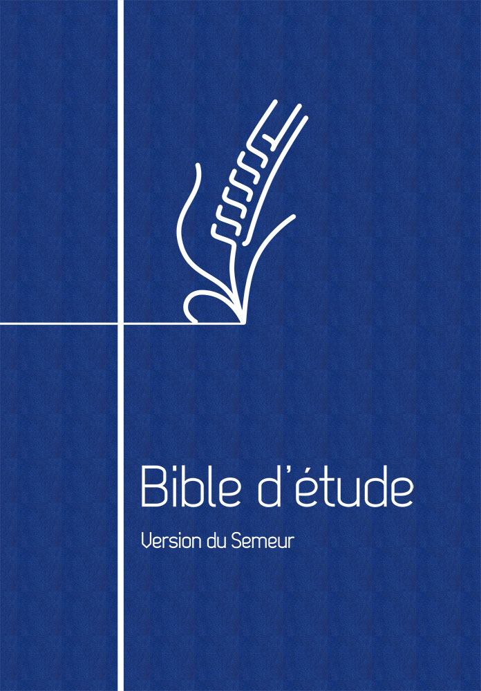 BIBLE SEMEUR 2015 ETUDE SOUPLE BLEU TRANCHE BLANCHE FERMETURE A GLICIERE