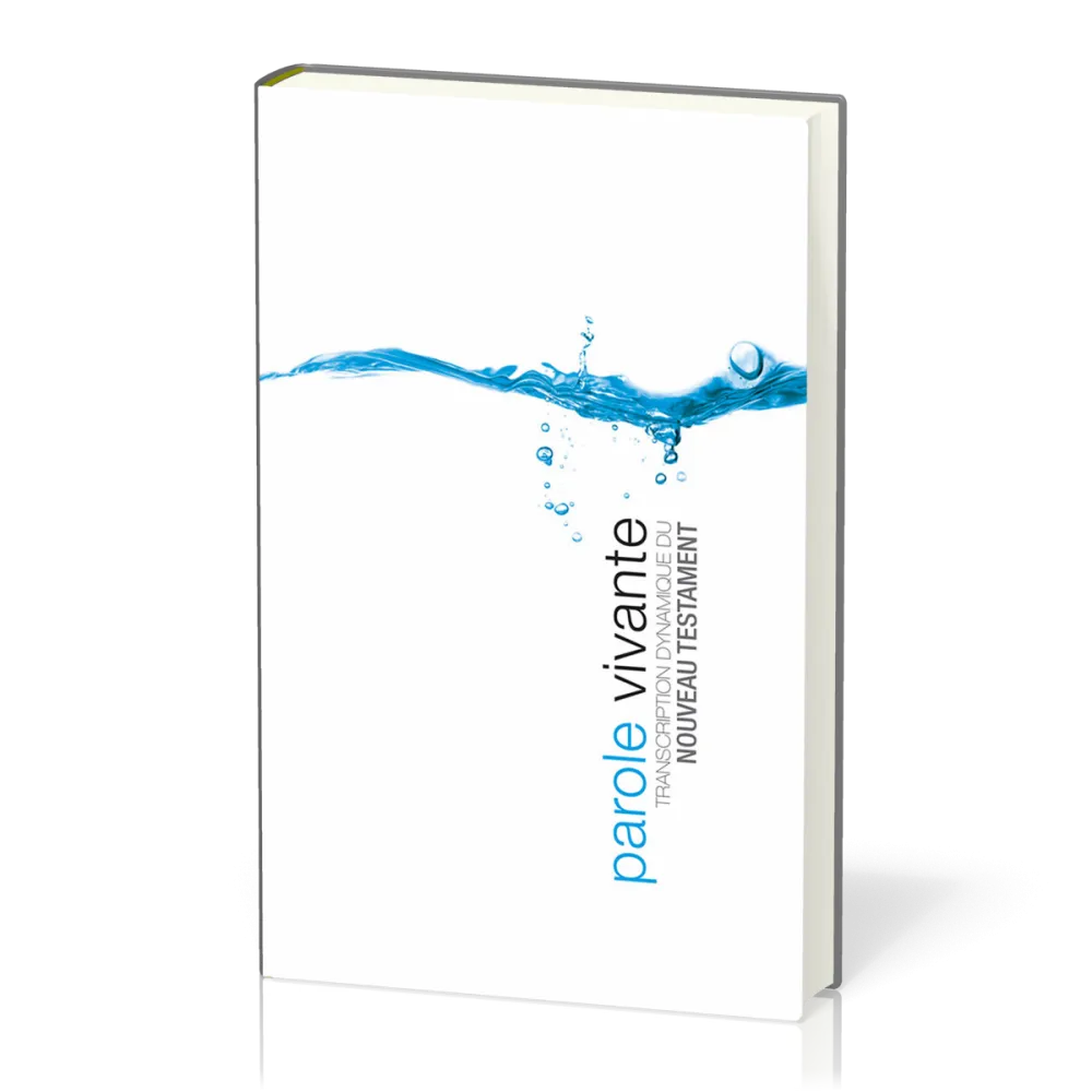 N.T. PAROLE VIVANTE RELIE - NELLE EDITION