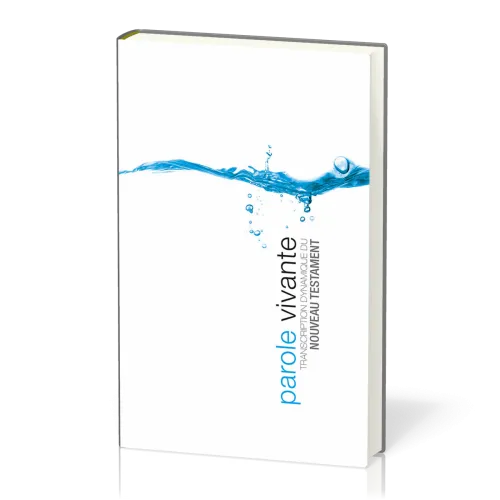N.T. PAROLE VIVANTE RELIE - NELLE EDITION