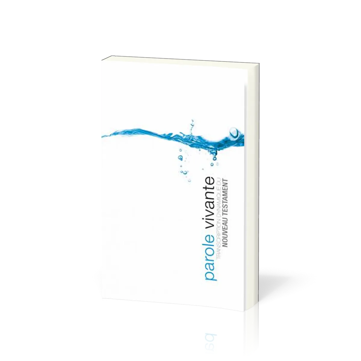 N.T. PAROLE VIVANTE POCHE - NELLE EDITION