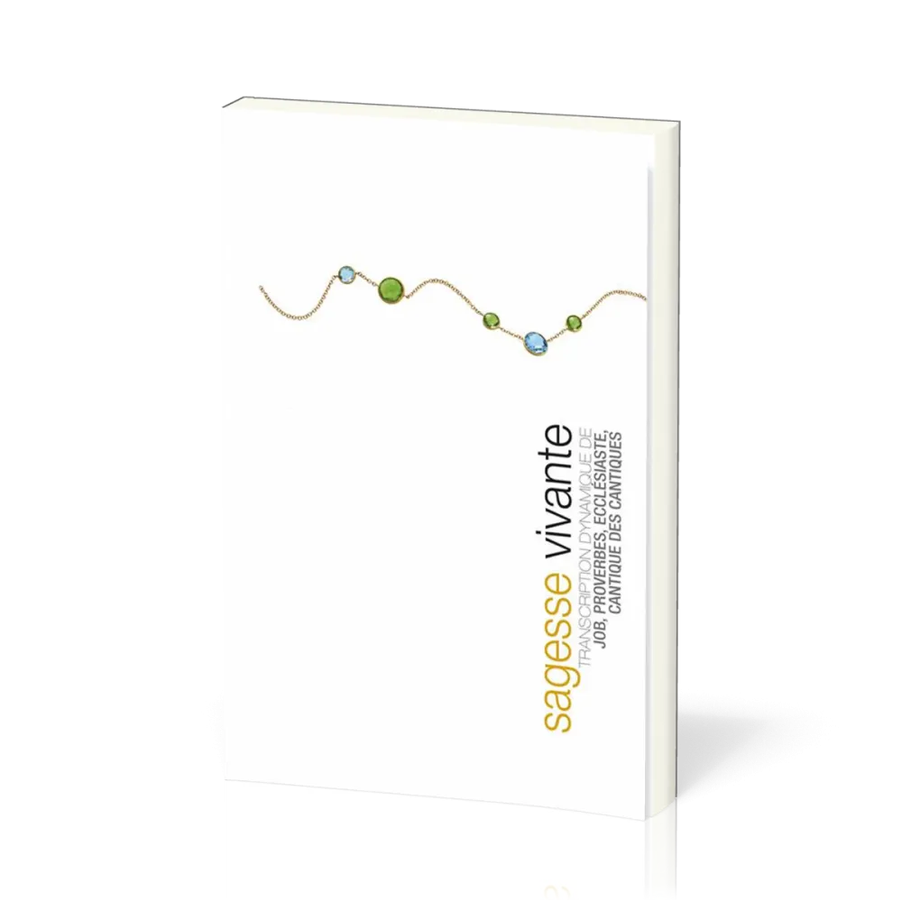 SAGESSE VIVANTE - TRANSCRIPTION DYNAMIQUE BROCHE