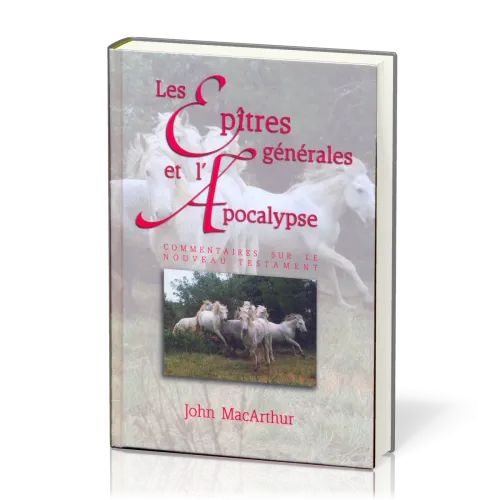 EPITRES GENERALES ET L'APOCALYPSE (LES)