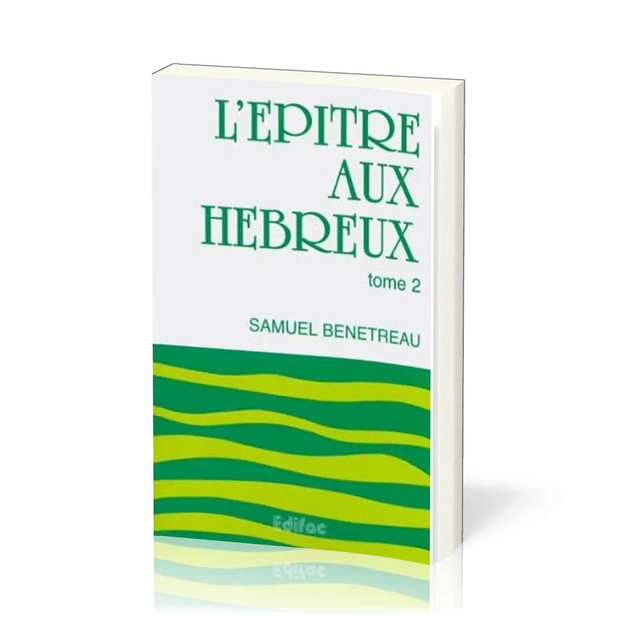 EPITRE AUX HEBREUX 2