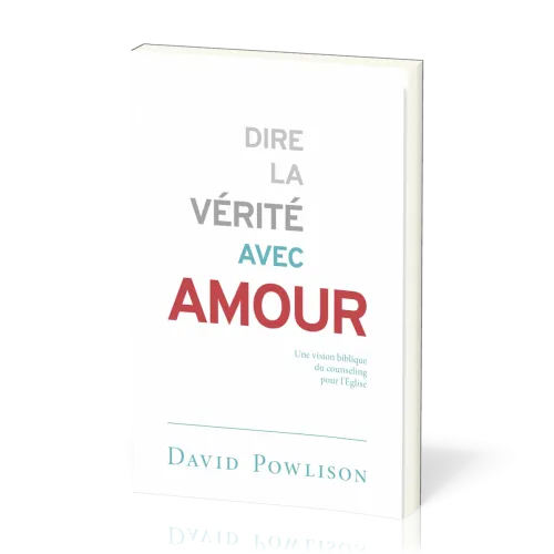 DIRE LA VERITE AVEC AMOUR