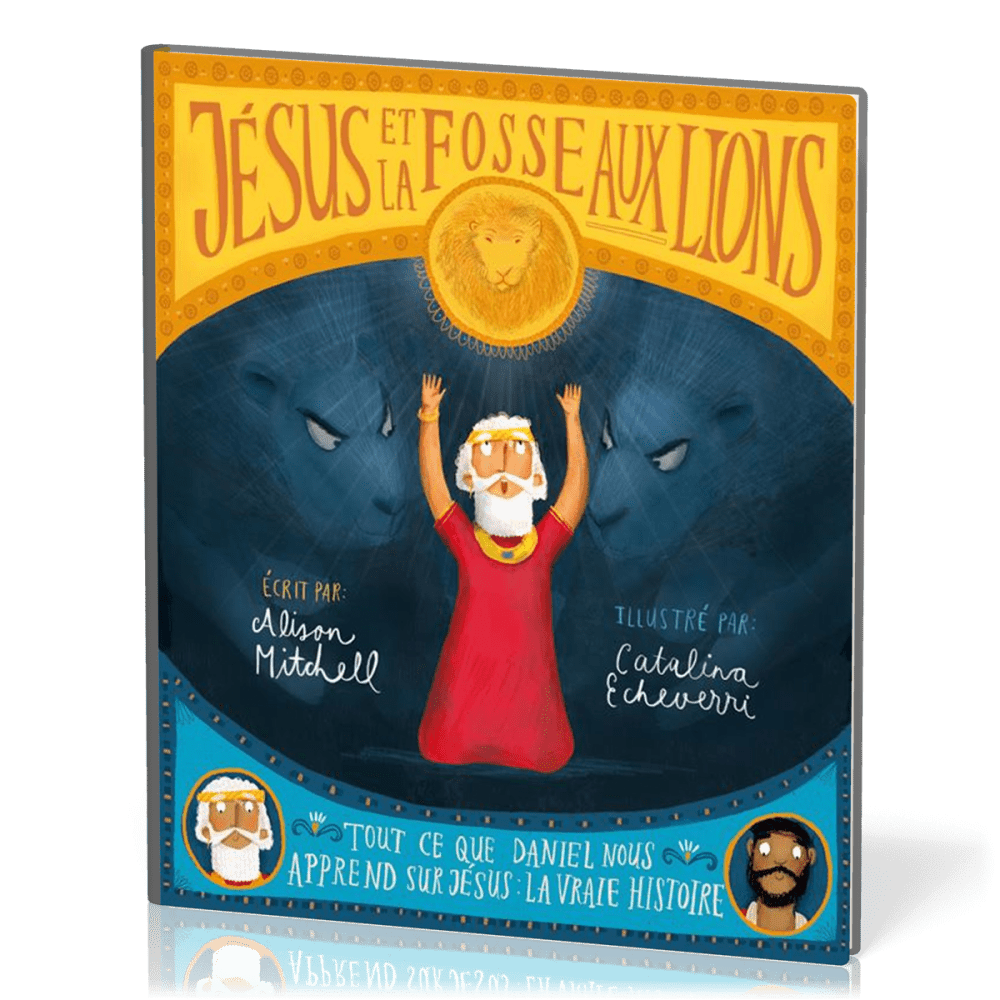 JESUS ET LA FOSSE AUX LIONS