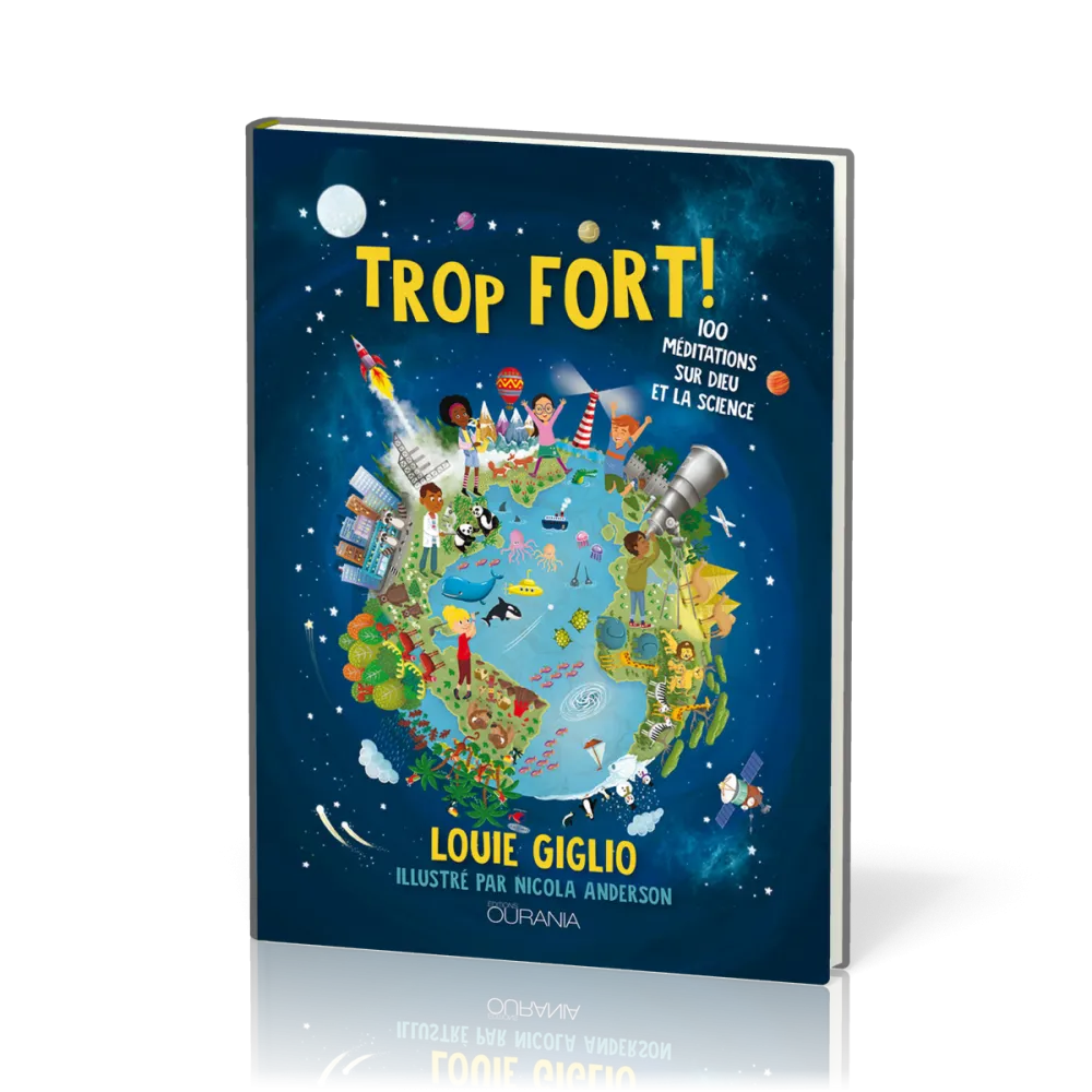 TROP FORT - 100 MEDITATIONS SUR DIEU ET LA SCIENCE