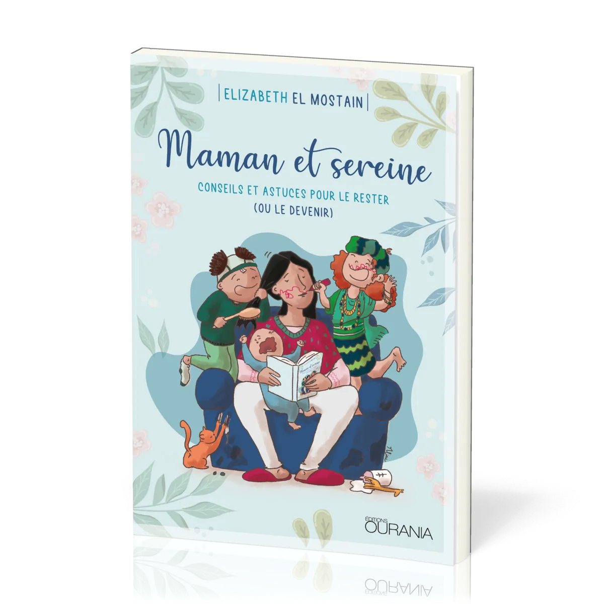 MAMAN ET SEREINE : CONSEILS ET ASTUCES POUR LE RESTER (OU LE DEVENIR)