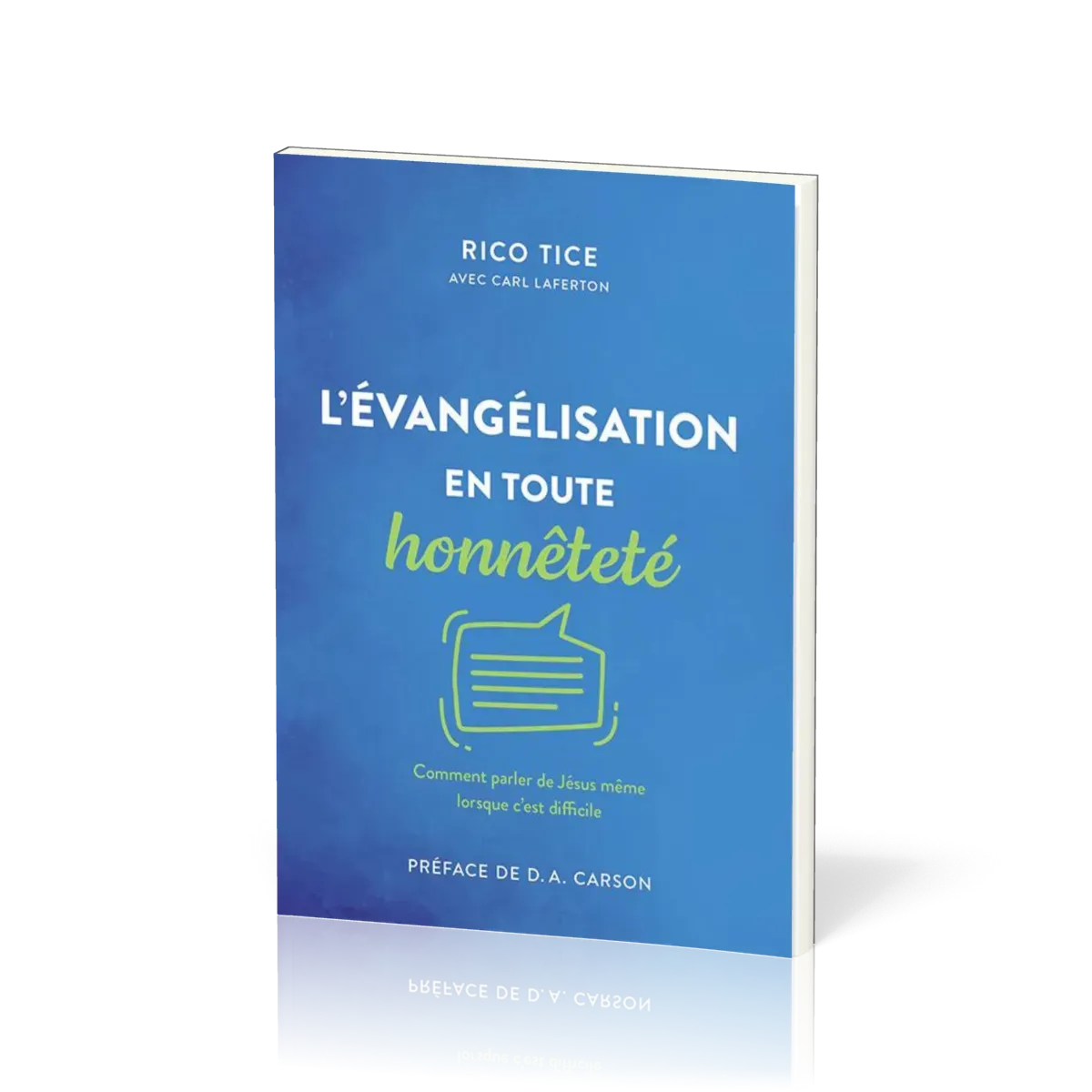 EVANGELISATION (L') EN TOUTE HONNETETE
