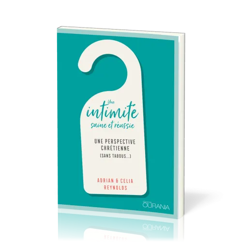 UNE INTIMITE SAINE ET REUSSIE