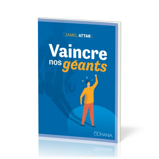 VAINCRE NOS GEANTS