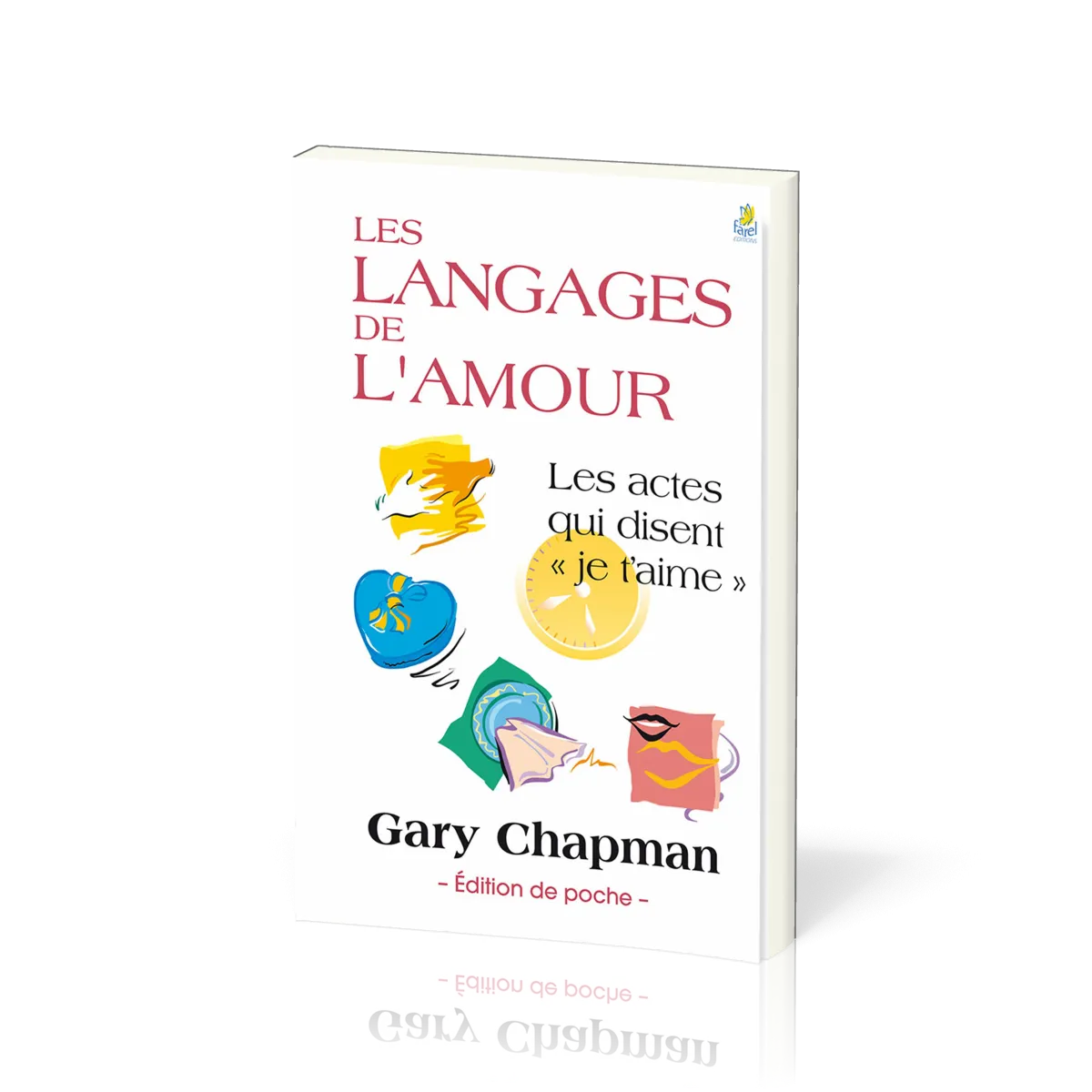 LANGAGES DE L'AMOUR (LES) - EDITION POCHE