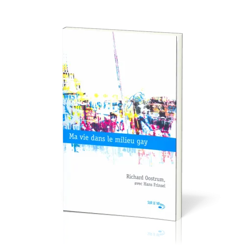 MA VIE DANS LE MILIEU GAY