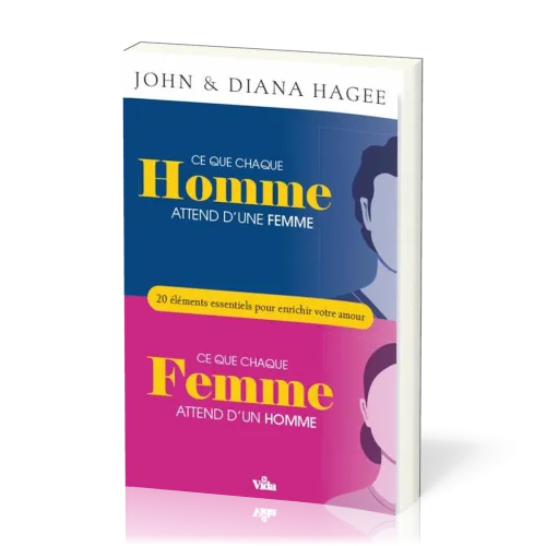 CE QUE CHAQUE HOMME ATTEND D'UNE FEMME - CE QUE CHAQUE FEMME ATTEND D'UN HOMME