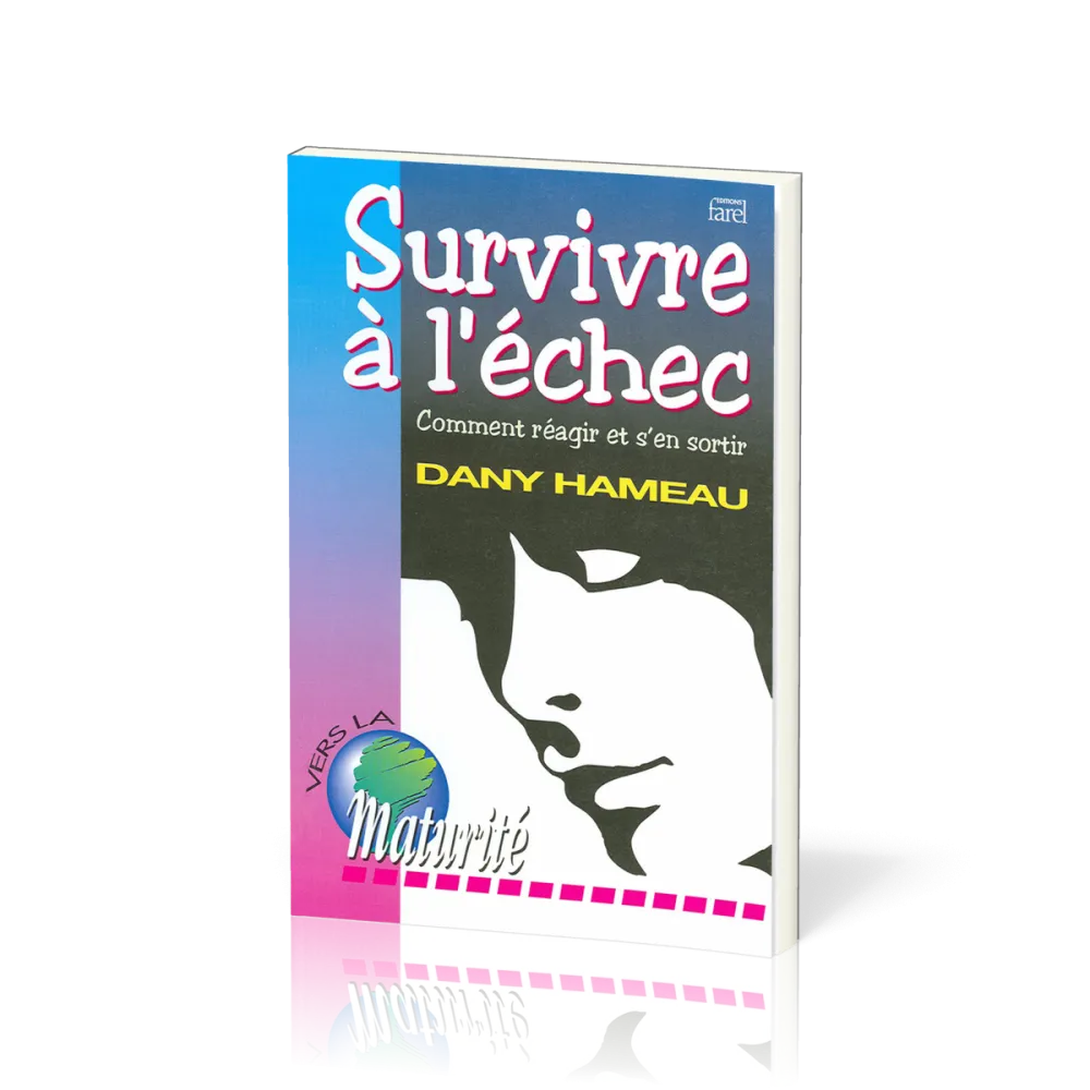 SURVIVRE A L'ECHEC
