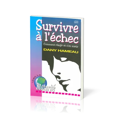 SURVIVRE A L'ECHEC