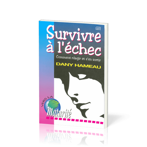 SURVIVRE A L'ECHEC