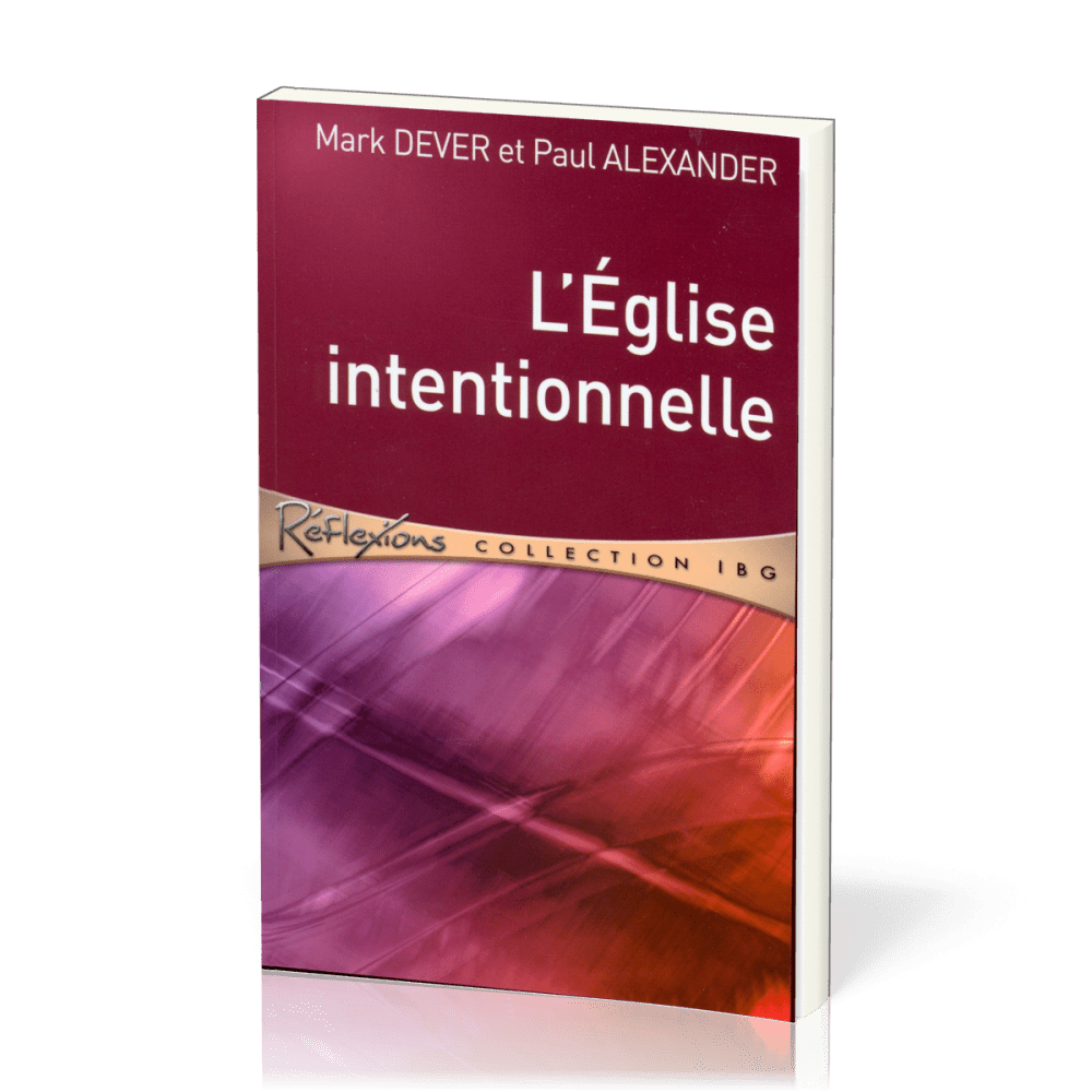 EGLISE INTENTIONNELLE (L')