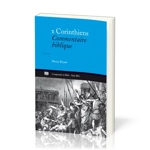 1 CORINTHIENS - COMMENTAIRE BIBLIQUE