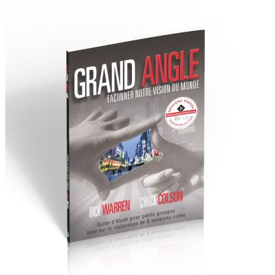 GRAND ANGLE - FACONNER NOTRE VISION DU MONDE - GUIDE D'ETUDE POUR PETITS GROUPE BASE SUE LE VISIONNA