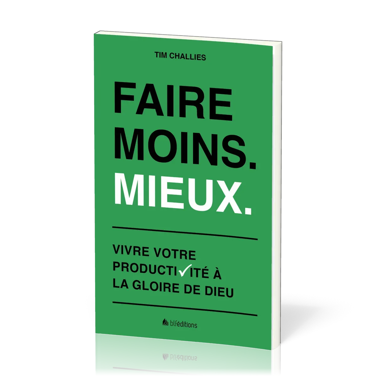 FAIRE MOINS, MIEUX