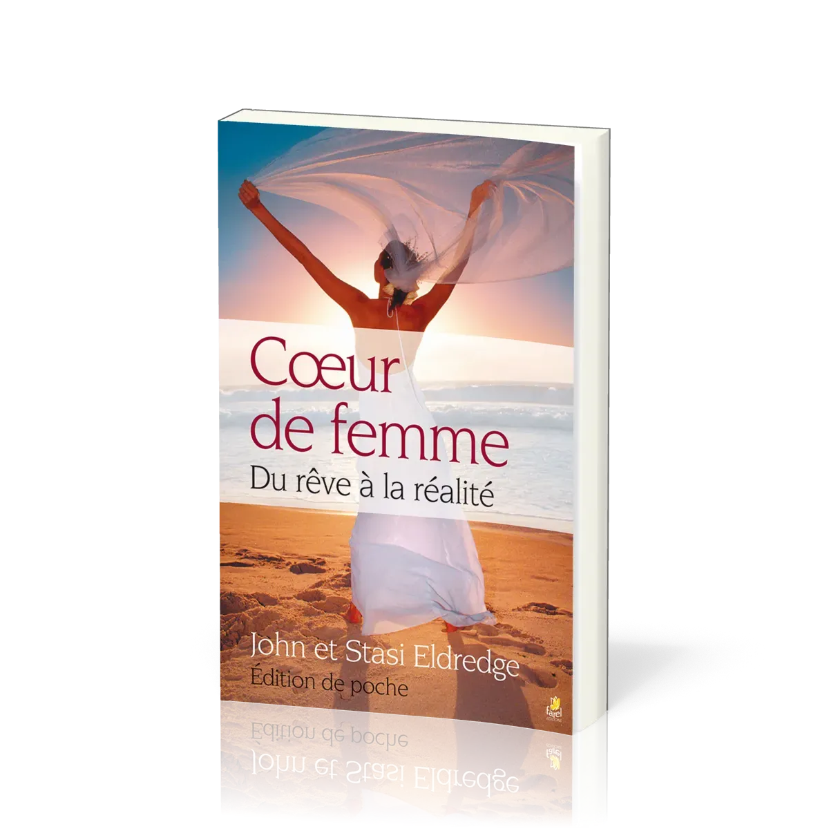 COEUR DE FEMME - DU REVE A LA REALITE POCHE